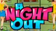 A Night Out Игровой Автомат. 